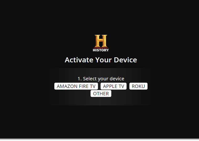 How To Activate History Channel on Roku, FireStick and Apple TV